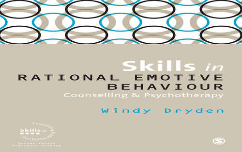Book cover of Skills in Rational Emotive Behaviour Counselling & Psychotherapy