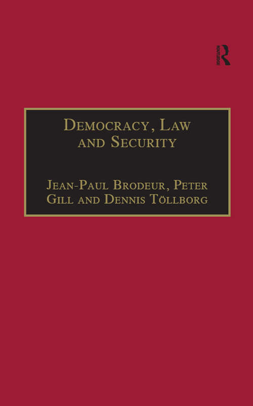 Book cover of Democracy, Law and Security: Internal Security Services in Contemporary Europe
