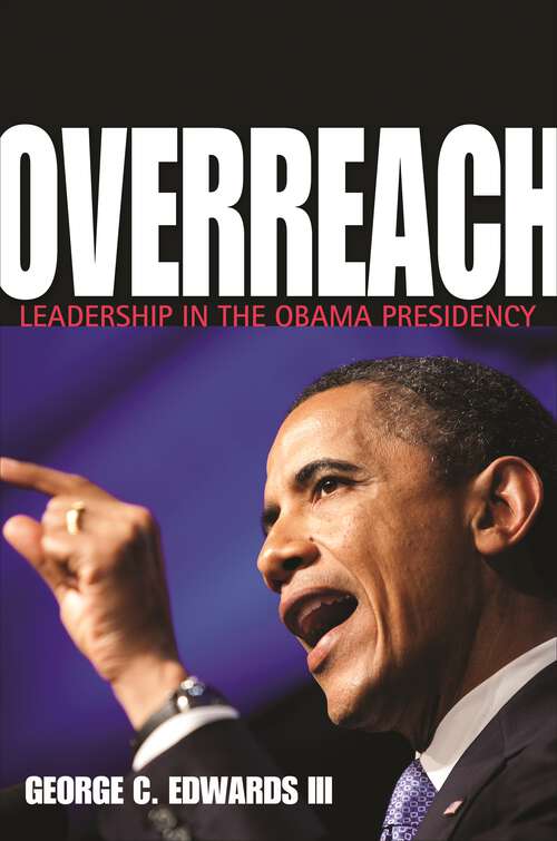 Book cover of Overreach: Leadership in the Obama Presidency