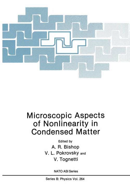 Book cover of Microscopic Aspects of Nonlinearity in Condensed Matter (1991) (Nato Science Series B: #264)
