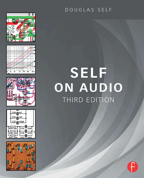 Book cover of Self on Audio: The Collected Audio Design Articles of Douglas Self (3)