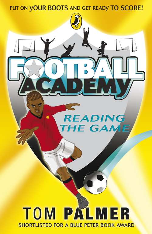 Book cover of Football Academy: Reading the Game (4) (Football Academy Ser.)