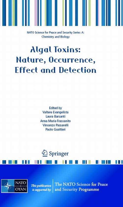 Book cover of Algal Toxins: Nature, Occurrence, Effect and Detection (2008) (NATO Science for Peace and Security Series A: Chemistry and Biology)