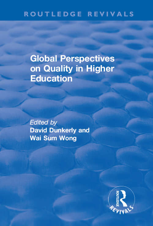 Book cover of Global Perspectives on Quality in Higher Education (Routledge Revivals)