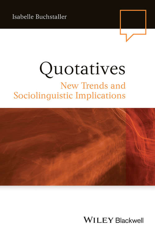 Book cover of Quotatives: New Trends and Sociolinguistic Implications (Language in Society)