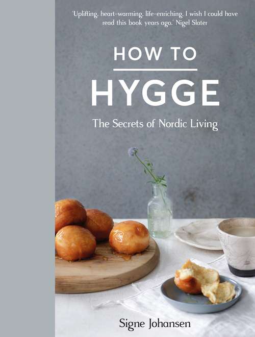 Book cover of How to Hygge: The Secrets of Nordic Living