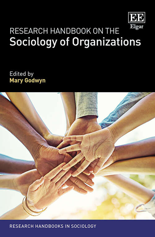Book cover of Research Handbook on the Sociology of Organizations (Research Handbooks in Sociology series)