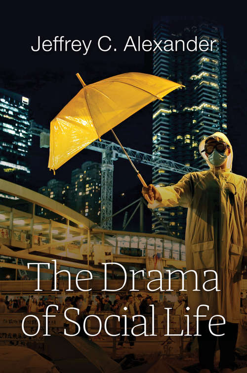Book cover of The Drama of Social Life