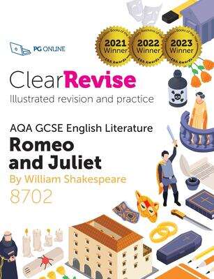 Book cover of ClearRevise AQA GCSE English Literature 8702: Shakespeare, Romeo and Juliet