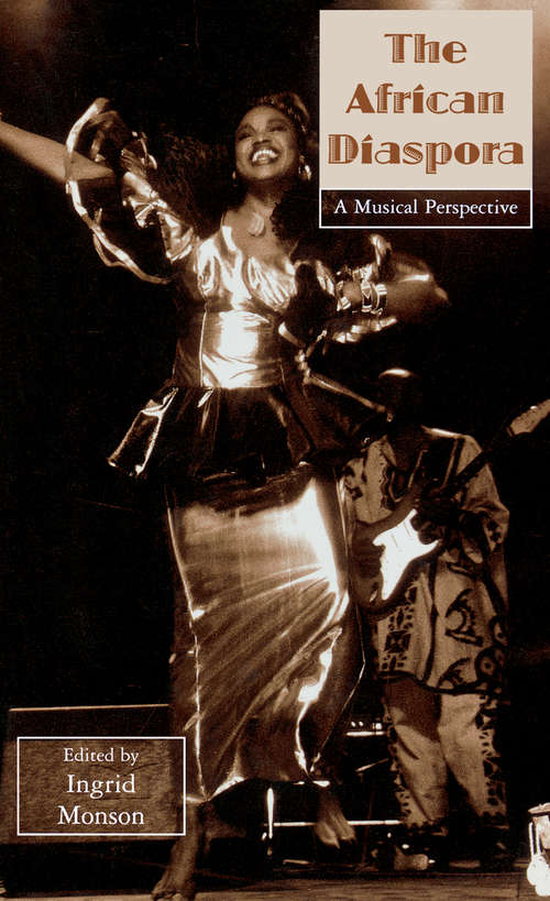Book cover of The African Diaspora: A Musical Perspective (Critical and Cultural Musicology)