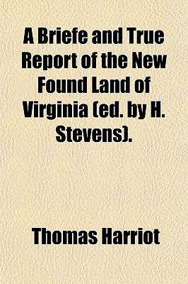 Book cover of A Brief and True Report of the New Found Land of Virginia