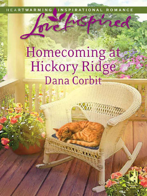 Book cover of Homecoming at Hickory Ridge (ePub First edition) (Mills And Boon Love Inspired Ser.)