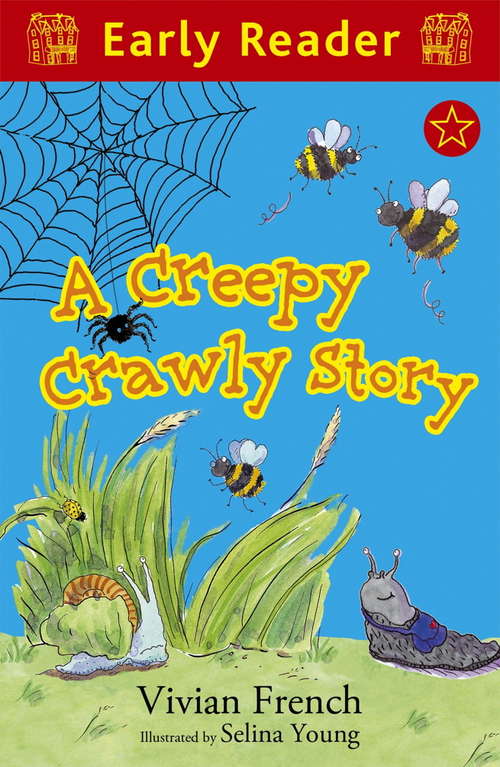 Book cover of A Creepy Crawly Story (Early Reader)