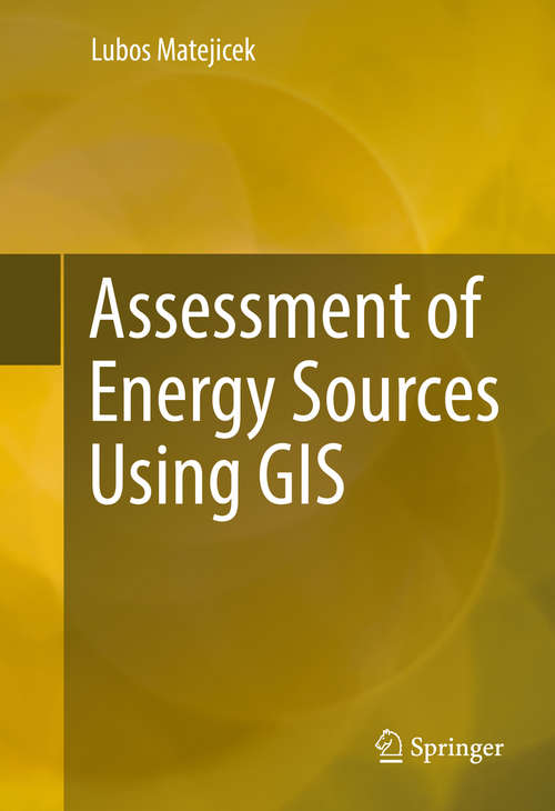 Book cover of Assessment of Energy Sources Using GIS