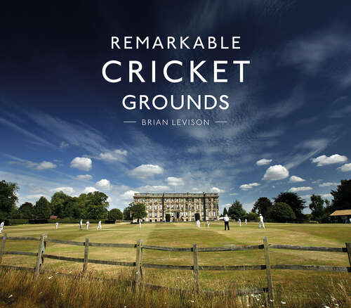 Book cover of Remarkable Cricket Grounds (ePub edition)