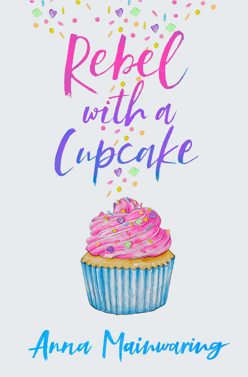 Book cover of Rebel with a Cupcake