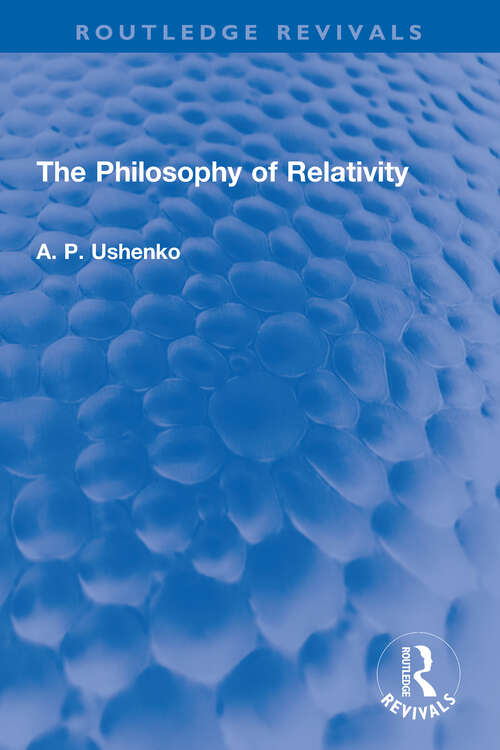 Book cover of The Philosophy of Relativity (Routledge Revivals)
