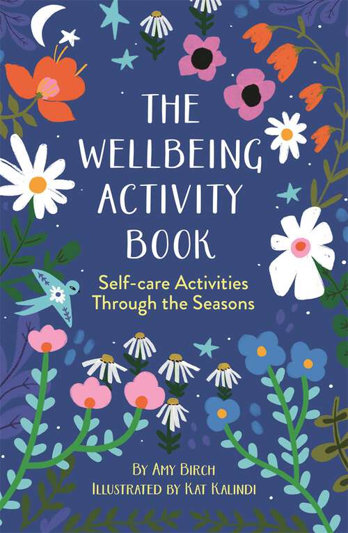 Book cover of The Wellbeing Activity Book: Self-care Activities Through the Seasons