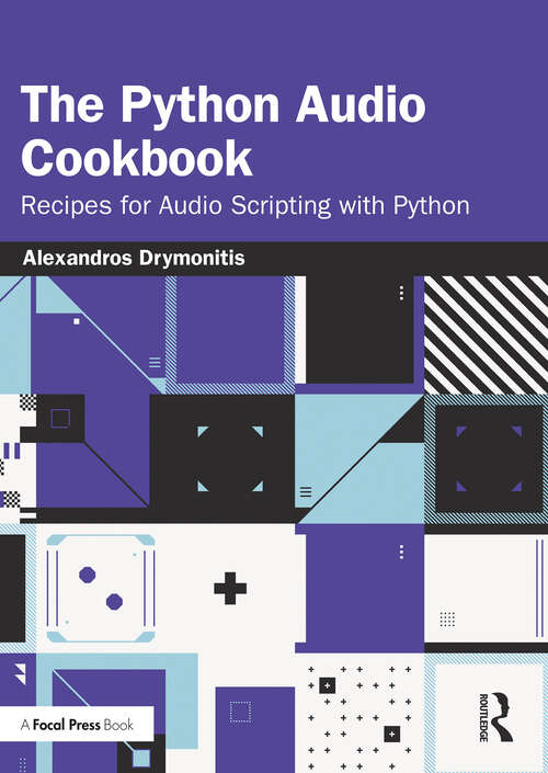 Book cover of The Python Audio Cookbook: Recipes for Audio Scripting with Python