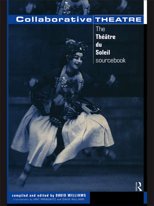 Book cover of Collaborative Theatre: Le Theatre du Soleil