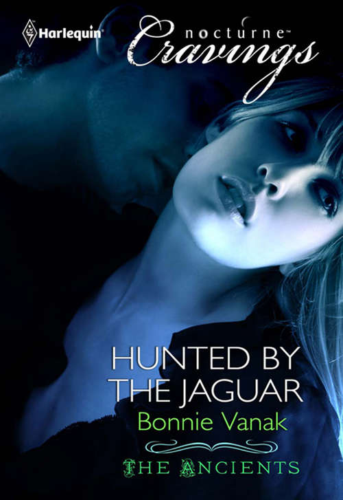 Book cover of Hunted by the Jaguar (ePub First edition) (Mills And Boon Nocturne Bites Ser. #3)