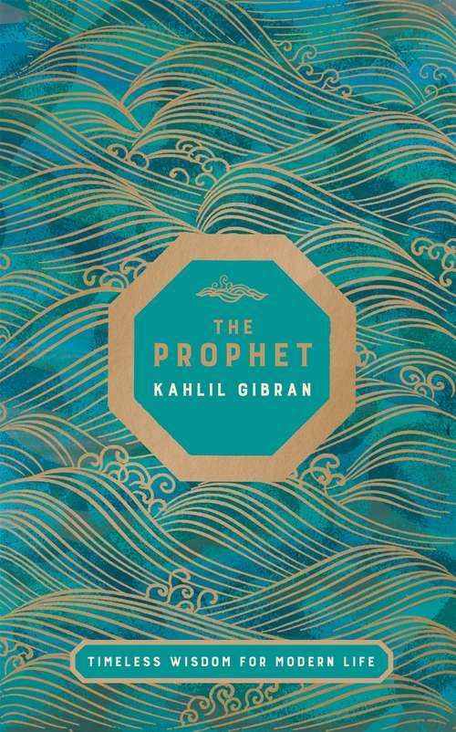 Book cover of The Prophet: With Original 1923 Illustrations By The Author