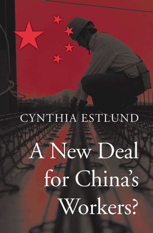 Book cover of A New Deal for China’s Workers?