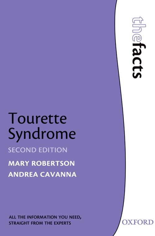 Book cover of Tourette Syndrome (The Facts)