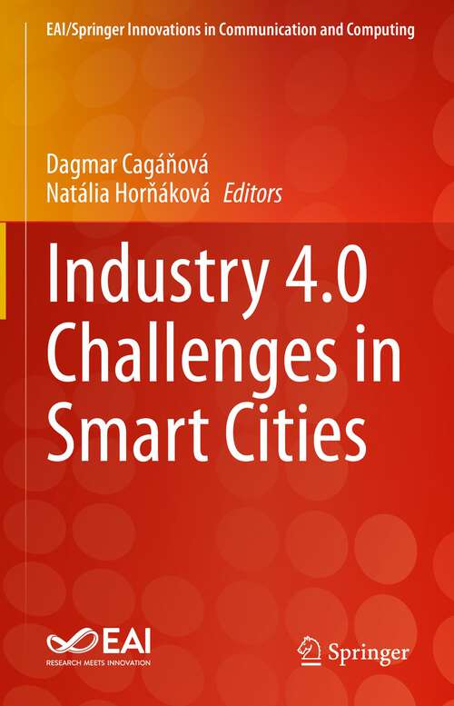 Book cover of Industry 4.0 Challenges in Smart Cities (1st ed. 2023) (EAI/Springer Innovations in Communication and Computing)
