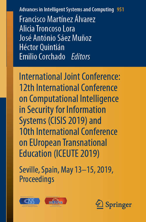Book cover of International Joint Conference: Seville, Spain, May 13th-15th, 2019 Proceedings (1st ed. 2020) (Advances in Intelligent Systems and Computing #951)