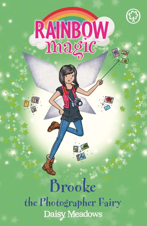 Book cover of Brooke the Photographer Fairy: The Fashion Fairies Book 6 (Rainbow Magic #6)