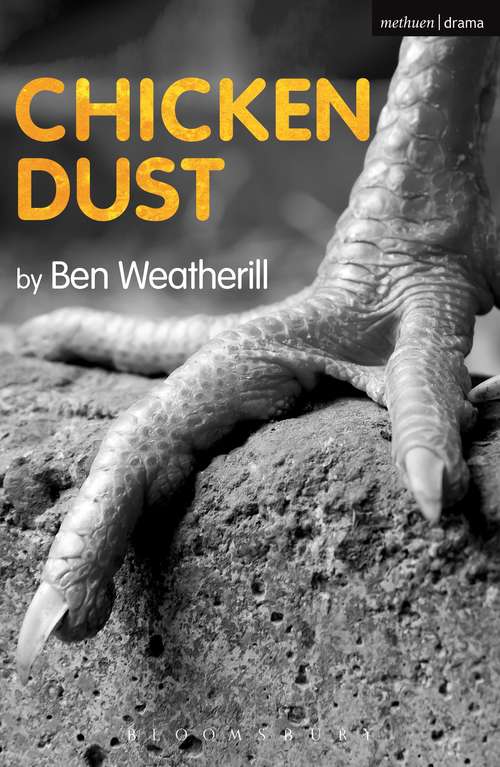 Book cover of Chicken Dust (Modern Plays)
