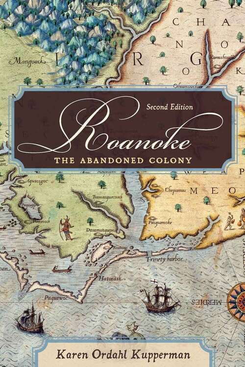 Book cover of Roanoke: The Abandoned Colony, 2nd Edition: The Abandoned Colony (pdf) (2nd Edition)