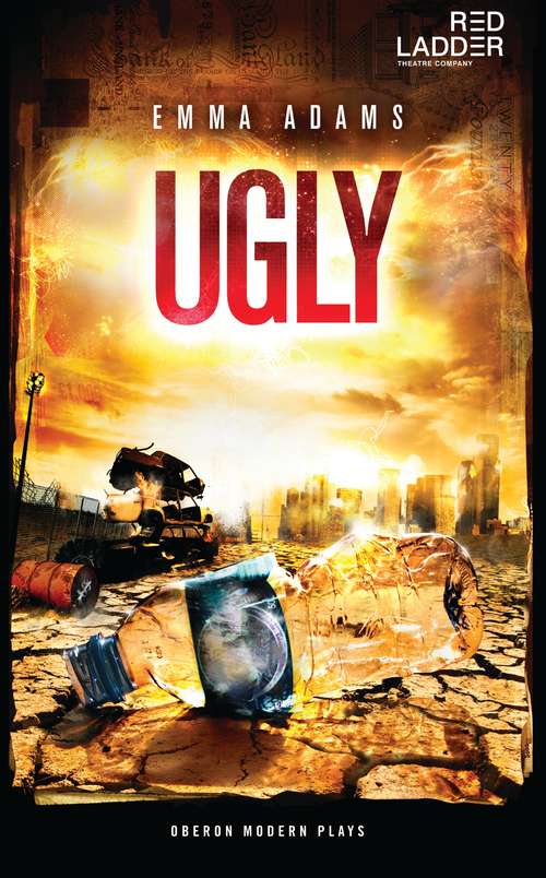 Book cover of Ugly (Oberon Modern Plays)
