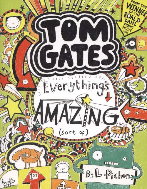 Book cover of Tom Gates: Everything's Amazing (Sort Of) (PDF)