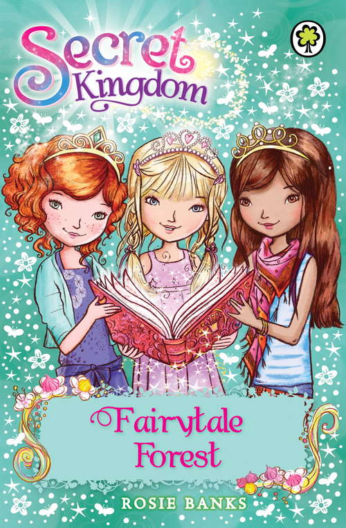 Book cover of Fairytale Forest: Book 11 (Secret Kingdom #11)