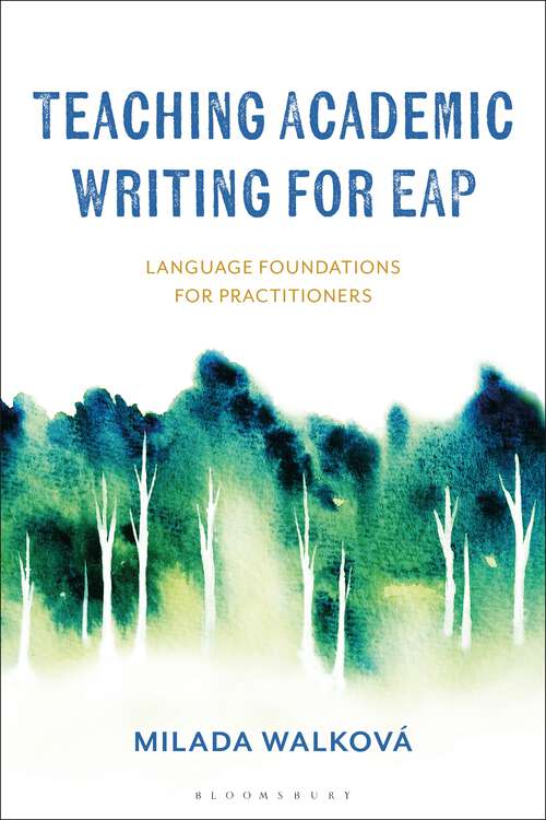 Book cover of Teaching Academic Writing for EAP: Language Foundations for Practitioners