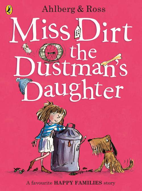 Book cover of Miss Dirt the Dustman's Daughter (Happy Families Ser.)