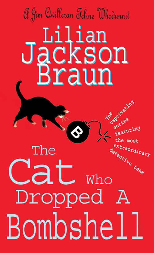 Book cover of The Cat Who Dropped A Bombshell: A delightfully cosy feline whodunit for cat lovers everywhere (The Cat Who... Mysteries #27)