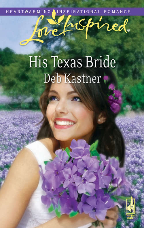 Book cover of His Texas Bride (ePub First edition) (Mills And Boon Love Inspired Ser.)