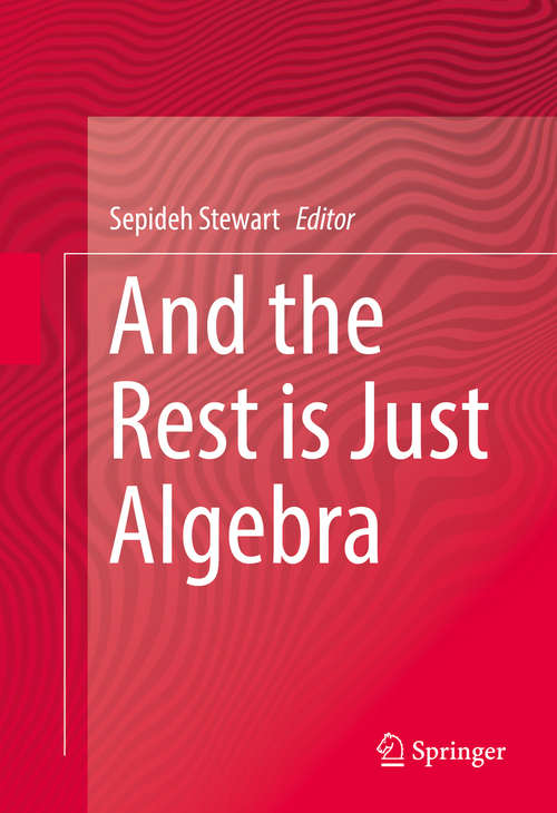 Book cover of And the Rest is Just Algebra