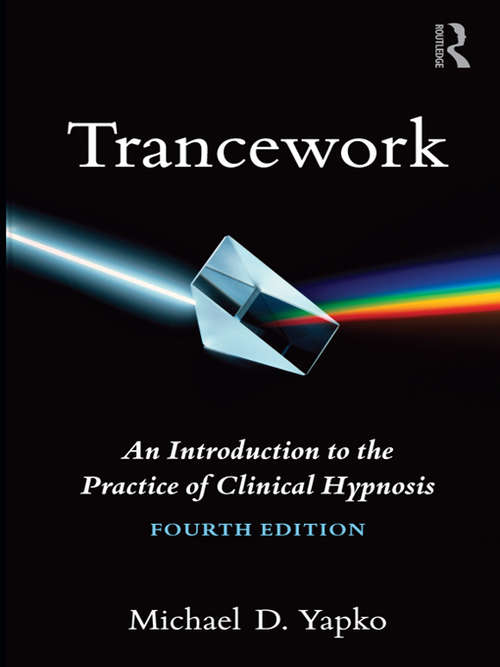 Book cover of Trancework: An Introduction to the Practice of Clinical Hypnosis