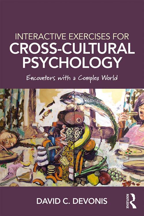 Book cover of Interactive Exercises for Cross-Cultural Psychology: Encounters With a Complex World