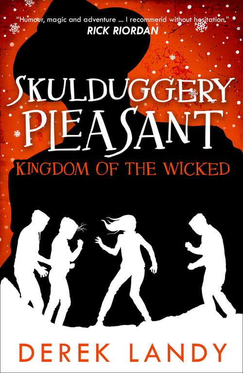 Book cover of Kingdom of the Wicked: Kingdom Of The Wicked (ePub edition) (Skulduggery Pleasant #7)