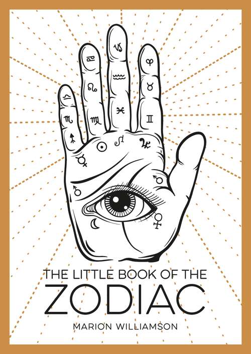 Book cover of The Little Book of the Zodiac: An Introduction to Astrology