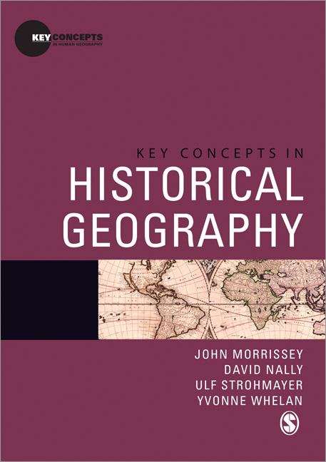 Book cover of Key Concepts in Historical Geography (PDF)