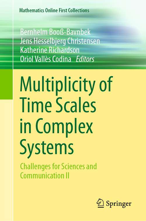 Book cover of Multiplicity of Time Scales in Complex Systems: Challenges for Sciences and Communication II (2024) (Mathematics Online First Collections)