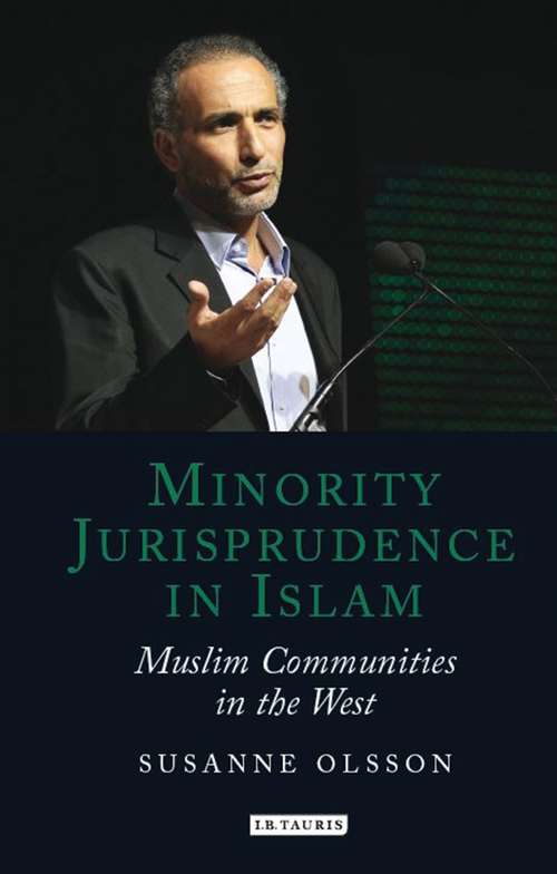 Book cover of Minority Jurisprudence in Islam: Muslim Communities in the West