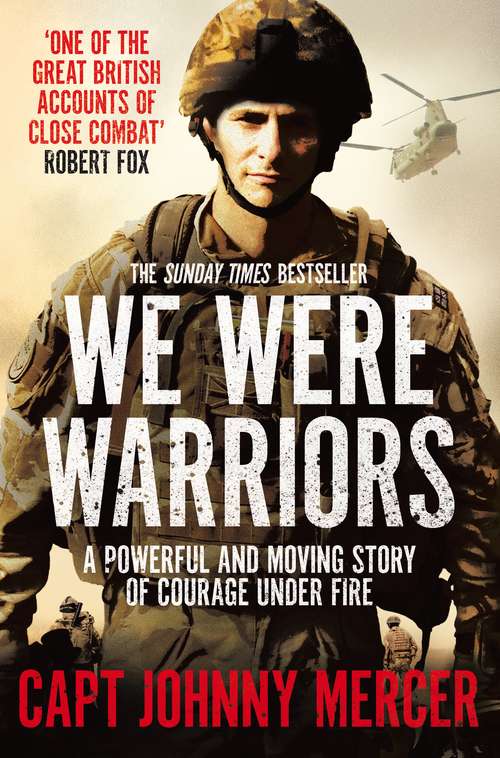 Book cover of We Were Warriors: One Soldier's Story of Brutal Combat
