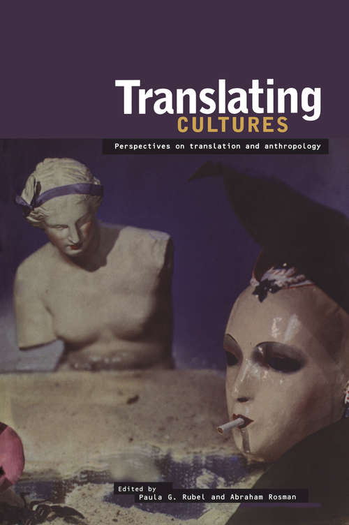 Book cover of Translating Cultures: Perspectives on Translation and Anthropology